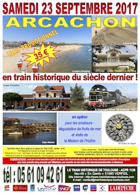Affiche Train Historique Toulouse Arcachon samedi 23 septembre 2017 35€