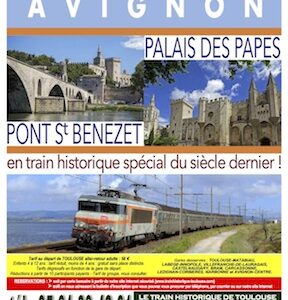 Affiche Train Historique Toulouse Avignon avec Palais des Papes et Pont St
