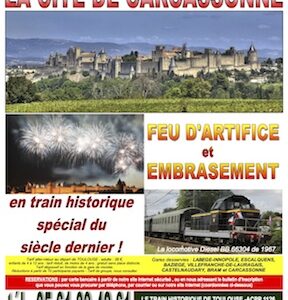 Affiche Train Historique Toulouse pour la Cité de Carcassonne et feu d'artifice