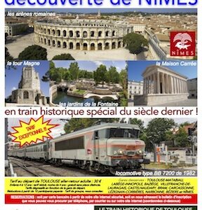 Affiche Train Historique Toulouse découverte de Nîmes samedi 20 mars 2021