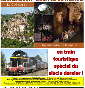 Affiche Train Historique Toulouse pour Rocamadour et gouffre de Padirac 2015
