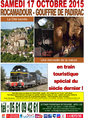 Affiche Train Historique Toulouse pour Rocamadour et gouffre de Padirac 2015