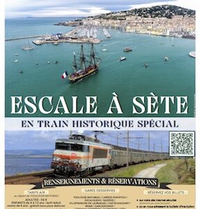 Affiche Escale à Sète en train historique spécial Train Historique Toulouse