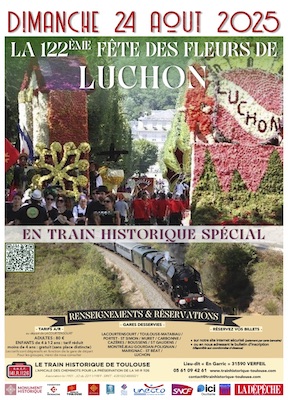Affiche Train Historique Toulouse fête des fleurs de Luchon 24 août 2025