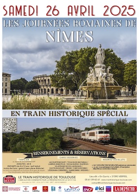 Affiche Les Journées romaines de Nîmes en Train Historique Toulouse le 26 avril