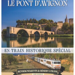 Affiche Train Historique Toulouse : Palais des Papes et Pont d’Avignon, 23 mai